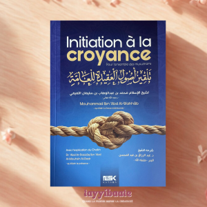 Initiation à la croyance pour l'ensemble des musulmans